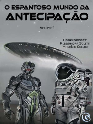 cover image of O Espantoso Mundo da Antecipação